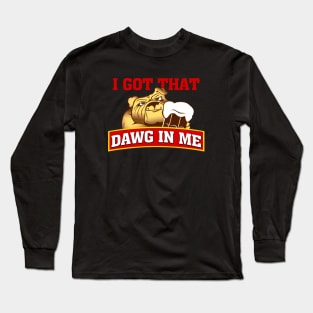 I Got That Hot Dog In Me Root Beer Dawg Long Sleeve T-Shirt